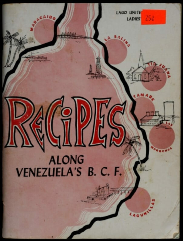 Cookbook cover with the title 'Recipes Along Venezuela's B.C.F.' and illustrations of landmarks