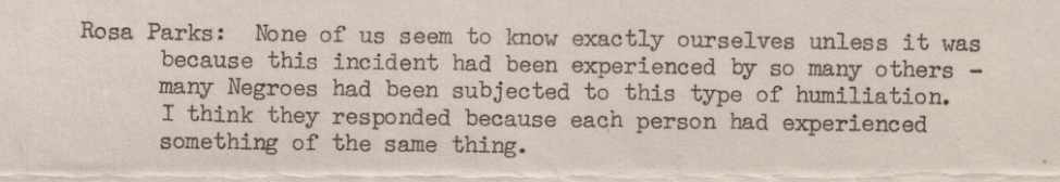 Text excerpt from Rosa Parks discussing shared experiences of humiliation among many Negroes