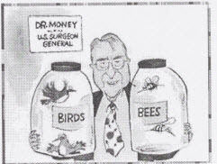 A cartoon of a man labelled Dr. Money holding jars labelled Birds and Bees