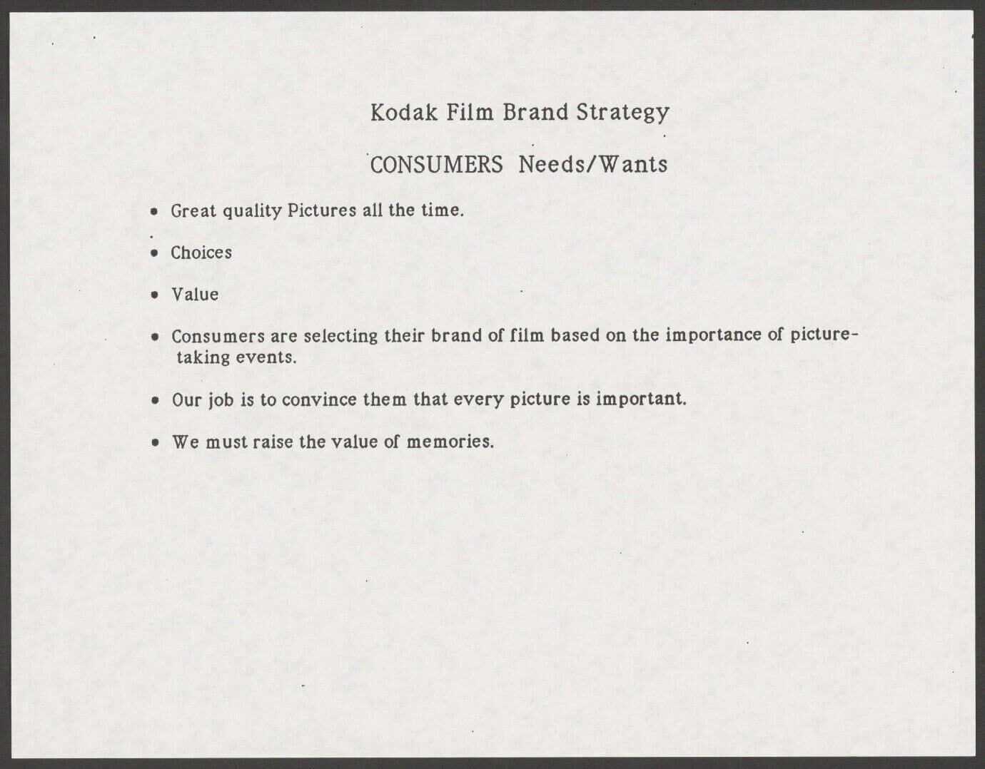 Document outlining Kodak's film brand strategy focusing on consumer needs and the importance of memories.
